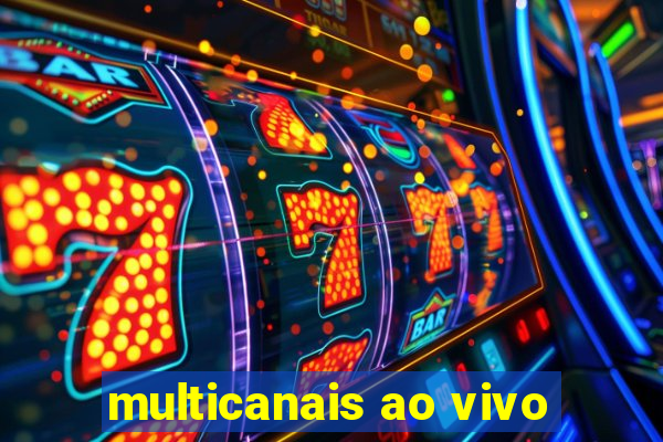 multicanais ao vivo